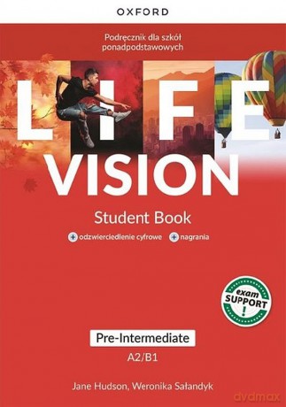 Life Vision Pre-Intermediate A2/B1 Student's Book + e-book - Jane Hudson, Weronika Sałandyk [KSIĄŻKA]
