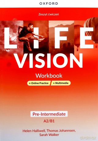 Life Vision Pre-Intermediate A2/B1 Workbook + Online Practice - Helen Halliwell, Thomas Johannsen, Sarah Walker [KSIĄŻKA]
