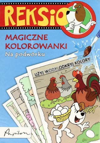 Reksio Magiczne Kolorowanki Na Podwórku [KSIĄŻKA]