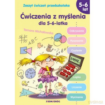 Ćwiczenia z myślenia dla 5-6-latka - Tamara Michałowska