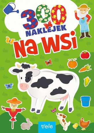 Na wsi. 300 naklejek [KSIĄŻKA]