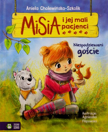 Niespodziewani goście. Misia i jej mali pacjenci - Aniela Cholewińska-Szkolik [KSIĄŻKA]