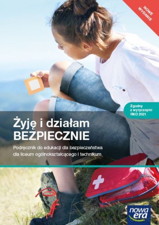 Nowe edukacja dla bezpieczeństwa żyję i działam bezpiecznie podręcznik liceum i technikum zakres podstawowy 66012 - Jarosław Słoma [KSIĄŻKA]