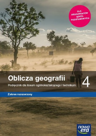 Nowe geografia Oblicza geografii podręcznik 4 liceum i technikum zakres rozszerzony 67082 - Tomasz Rachwał, Czesław Adamiak, Marcin Świtoniak [KSIĄŻKA]