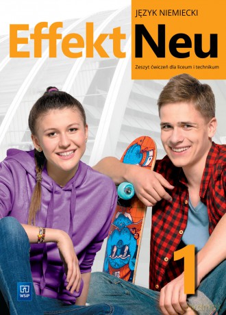 Nowe język niemiecki Effekt Neu zeszyt ćwiczeń część 1 liceum i technikum EDYCJA 2022-2024 184113 - Anna Kryczyńska-Pham [KSIĄŻKA]