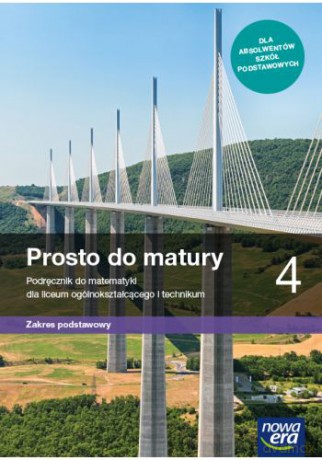 Nowe matematyka Prosto do matury podręcznik klasa 4 liceum i technikum zakres podstawowy 68242 - Maciej Antek, Krzysztof Belka, Piotr Grabowski [KSIĄŻKA]