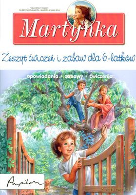 Martynka Zeszyt Ćwiczeń I Zabaw Dla 6-Latków [KSIĄŻKA]