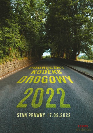 Podręczny Kodeks Drogowy 2022 [KSIĄŻKA]
