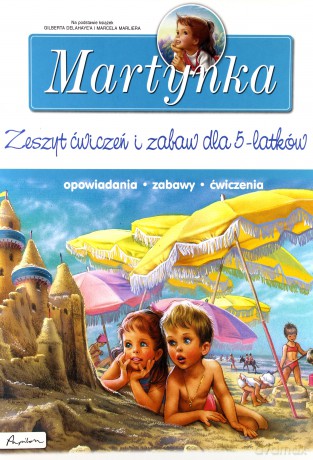 Martynka Zeszyt Ćwiczeń I Zabaw Dla 5-Latków [KSIĄŻKA]