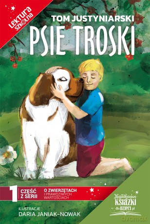 Psie troski - Tom Justyniarski [KSIĄŻKA]