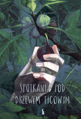 Spotkania pod drzewem figowym. Przypowieści o śmierci - Ewa Liegman [KSIĄŻKA]