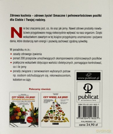Czy Wiesz Jak Jesz Tak Jeść Aby Być Zdrowym - Romana Chojnacka [KSIĄŻKA]