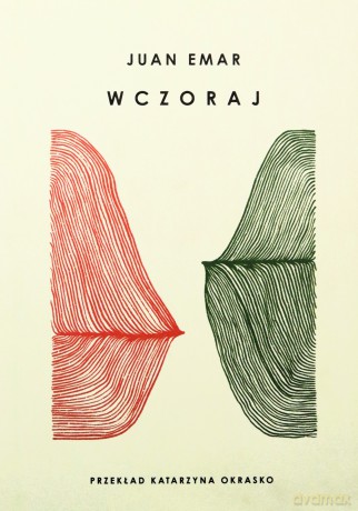 Wczoraj - Juan Emar [KSIĄŻKA]