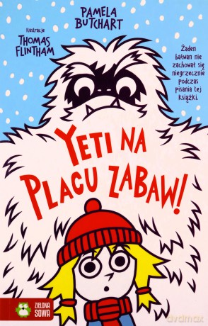 Yeti na placu zabaw. Szkolne szaleństwa - Pamela Butchart [KSIĄŻKA]