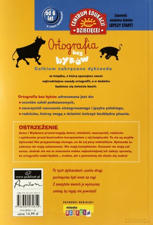 Ortografia Bez Byków Całkiem Zakręcone Dyktanda [KSIĄŻKA]