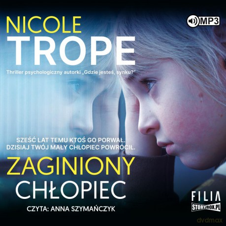 Zaginiony chłopiec - Nicole Trope [AUDIOBOOK]