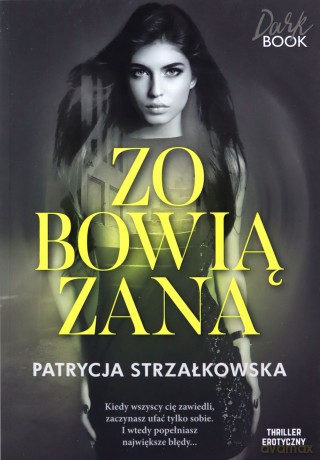 Zobowiązana - Patrycja Strzałkowska [KSIĄŻKA]