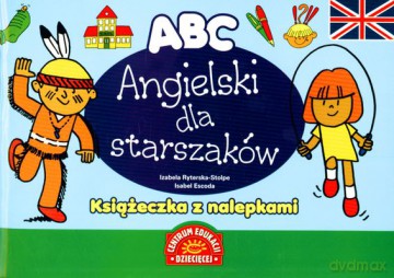Angielski Dla Starszaków Książeczka Z Nalepkami [KSIĄŻKA]