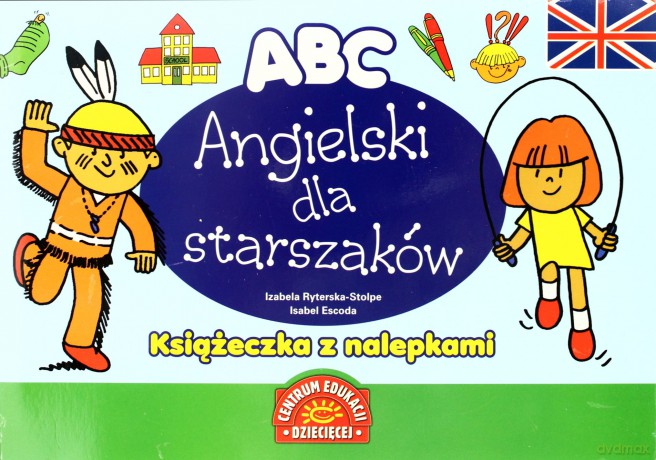Angielski Dla Starszaków Książeczka Z Nalepkami [KSIĄŻKA]