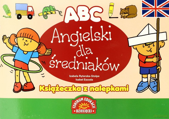 Angielski Dla Średniaków Książeczka Z Nalepkami [KSIĄŻKA]