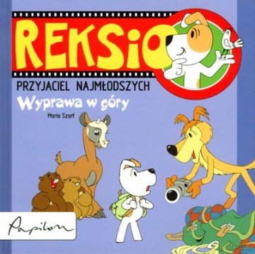 Reksio Przyjaciel Najmłodszych Wyprawa W Góry (twarda) - Maria Szarf [KSIĄŻKA]