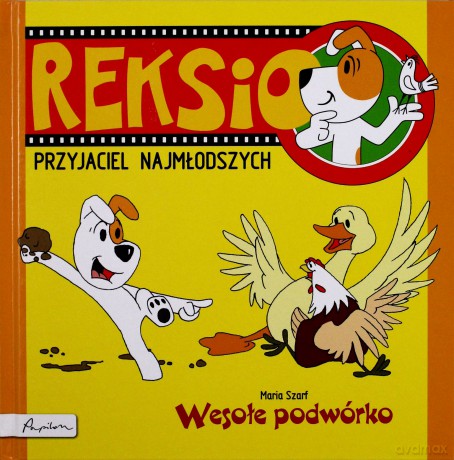 Reksio Przyjaciel Najmłodszych Wesołe Podwórko (twarda) - Maria Szarf [KSIĄŻKA]