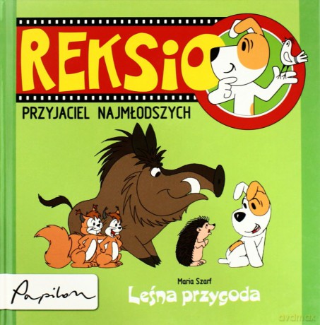 Reksio Przyjaciel Najmłodszych Leśna Przygoda (twarda) - Maria Szarf [KSIĄŻKA]