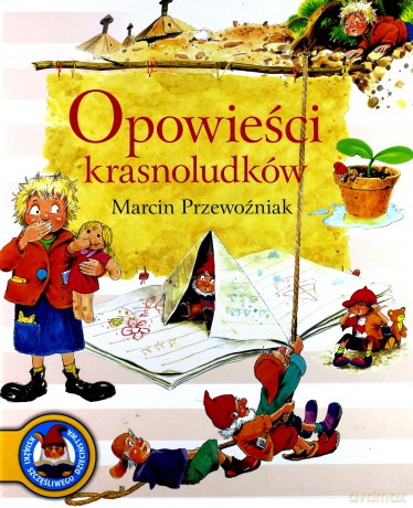 Opowieści Krasnoludków (twarda) - Marcin Przewoźniak [KSIĄŻKA]