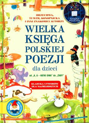 Wielka Księga Polskiej Poezji Dla Dzieci (twarda) [KSIĄŻKA]