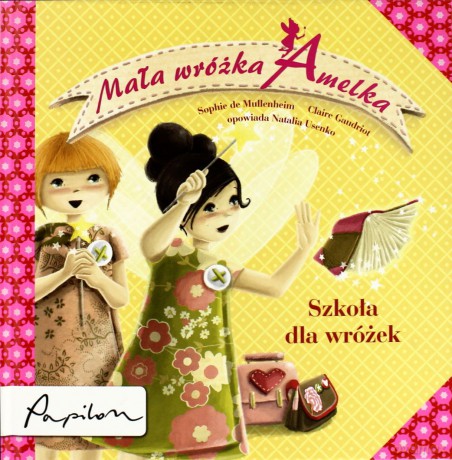 Mała Wróżka Amelka Szkoła Dla Wróżek (twarda) [KSIĄŻKA]