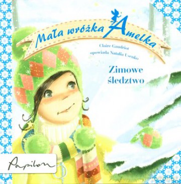 Mała Wróżka Amelka Zimowe Śledztwo (twarda) [KSIĄŻKA]