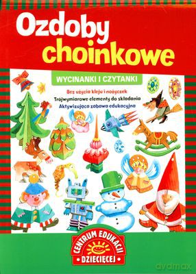 Ozdoby Choinkowe Wycinanki I Czytanki [KSIĄŻKA]