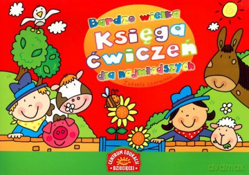 Bardzo Wielka Księga Ćwiczeń Dla Najmłodszych Zadania Czerwone [KSIĄŻKA]