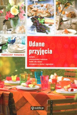 Udana Przyjęcie Podręczny Poradnik [KSIĄŻKA]