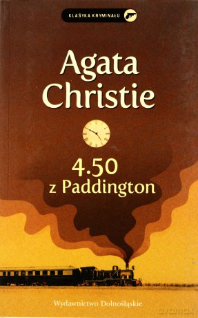 Kolekcja Agathy Christie: 4.50 Z Paddington Wyd.2011 Klasyka Kryminału - Agata Christie [KSIĄŻKA]
