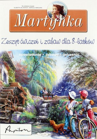 Martynka Zeszyt Ćwiczeń I Zabaw Dla 8-Latków [KSIĄŻKA]