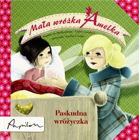 Mała Wróżka Amelka Paskudna Wróżyczka (twarda) [KSIĄŻKA]