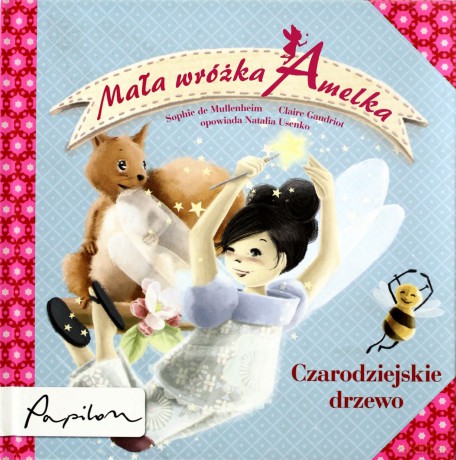 Mała Wróżka Amelka Czarodziejskie Drzewo (twarda) [KSIĄŻKA]