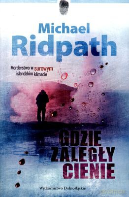 Gdzie Zaległy Cienie - Michael Ridpath [KSIĄŻKA]