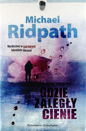 Gdzie Zaległy Cienie - Michael Ridpath [KSIĄŻKA]