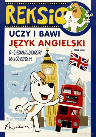 Reksio Uczy I Bawi Język Angielski Poznajemy Słówka - Jacek Lang [KSIĄŻKA]