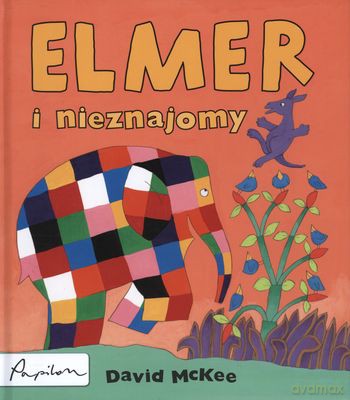 Elmer I Nieznajomy (twarda) - David Mckee [KSIĄŻKA]