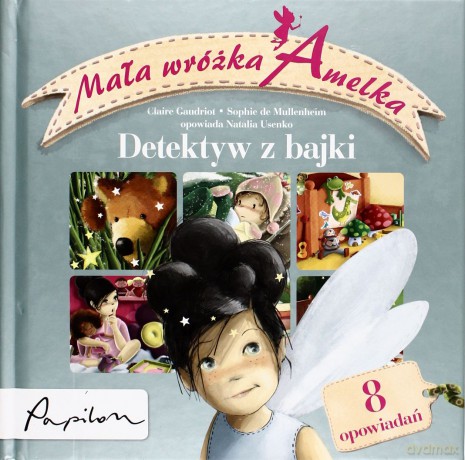Mała Wróżka Amelka Detektyw Z Bajki (twarda) [KSIĄŻKA]