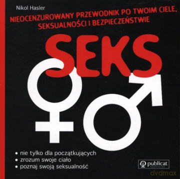Seks Nieocenzurowany Przeodnik Po Twoim Cziele - Nikol Hasler [KSIĄŻKA]