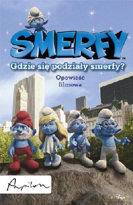 Smerfy Gdzie Się Podziały Smerfy? Opowieść Filmowa (twarda) [KSIĄŻKA]
