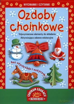 Ozdoby Choinkowe Wycinanki I Czytanki [KSIĄŻKA]
