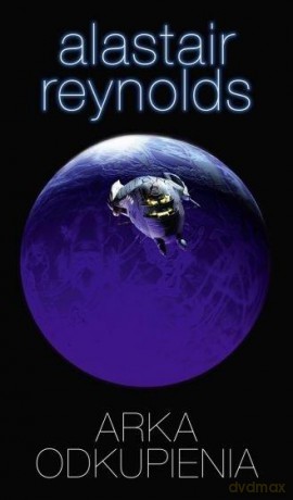 Arka odkupienia - Alastair Reynolds [KSIĄŻKA]