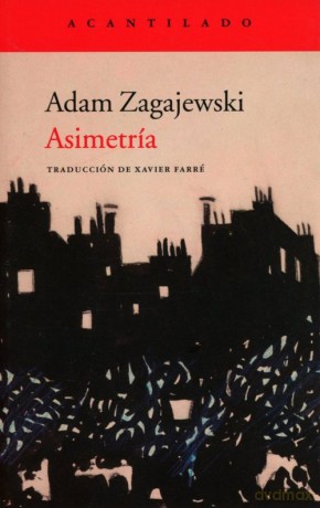 Asimetria przekład hiszpański - Adam Zagajewski [KSIĄŻKA]