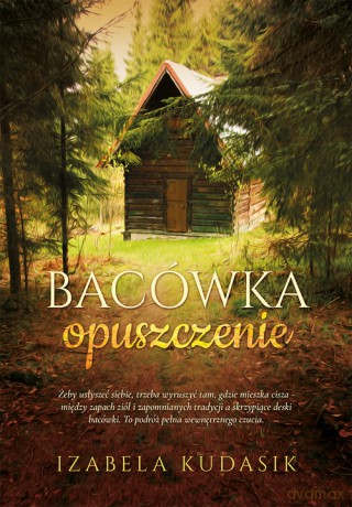Bacówka - Izabela Kudasik [KSIĄŻKA]