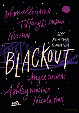 Blackout. Gdy zgasną światła - Dhonielle Clayton, D Jackson Tiffany [KSIĄŻKA]